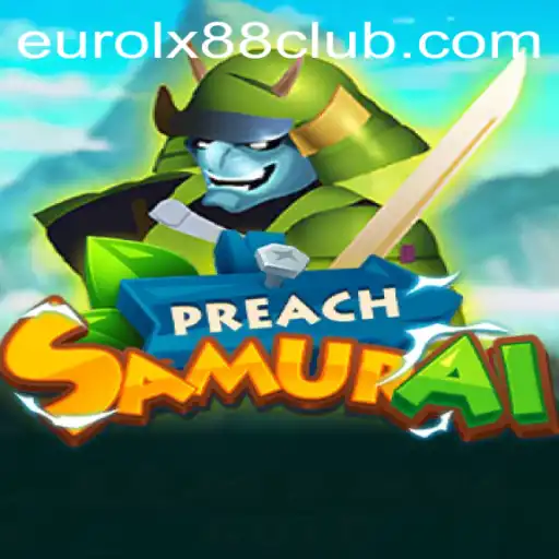 Exploring PreachSamurai: The Fusion of Strategy and Culture