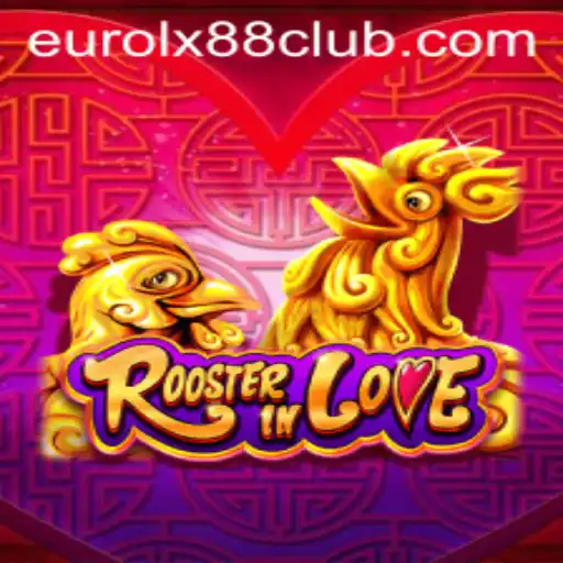 Discovering RoosterInLove: A Unique Gaming Experience with Eurolx88